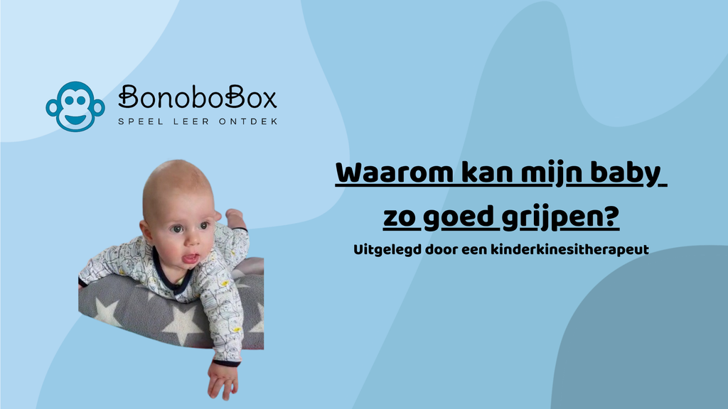 Waarom grijpen zo belangrijk is voor je baby (en hoe je helpt)